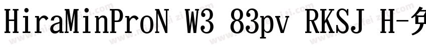 HiraMinProN W3 83pv RKSJ H字体转换